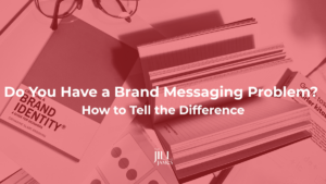 brand messaging problem